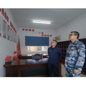 武陵区人武部领导莅临海赛公司检查基干民兵整组及阵地建设工作